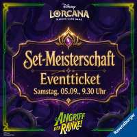 Ticket - Lorcana Set-Meisterschaft "Angriff der...