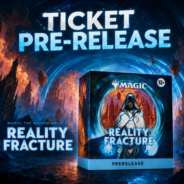 MTG: Reality Fracture Pre-Release Ticket DE/EN Freitag, 25.09., 18.00 Uhr